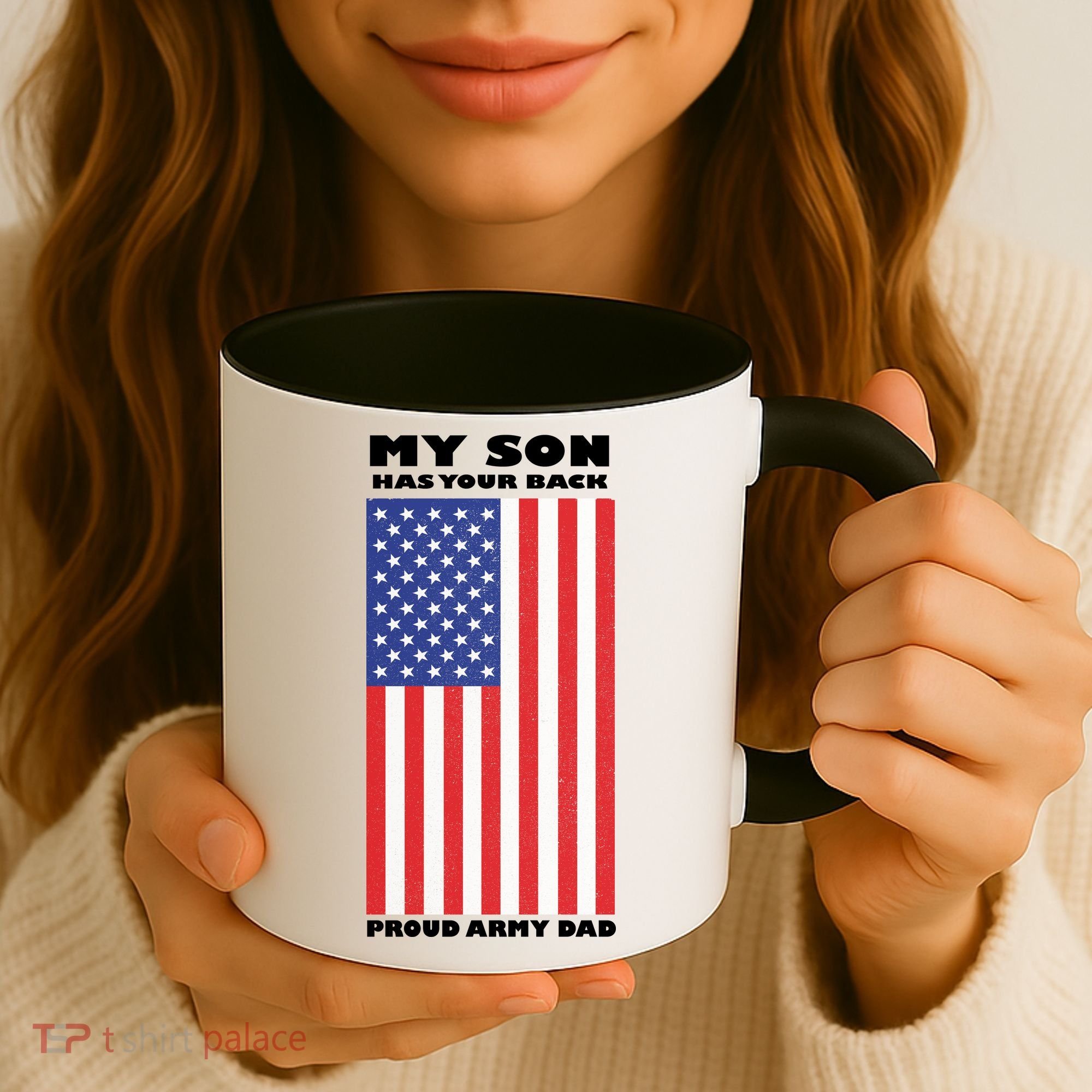 My Son Has Your Back Proud Army Dad Coffee Mug