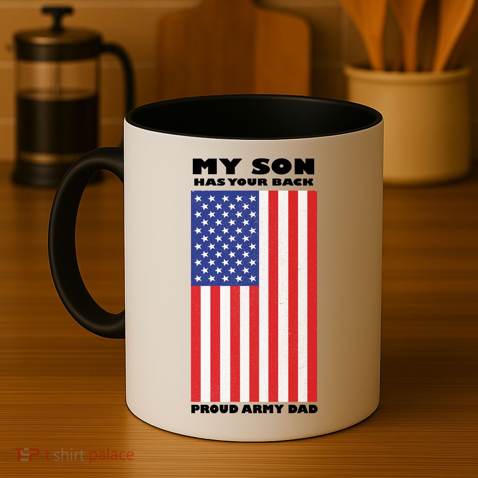 My Son Has Your Back Proud Army Dad Coffee Mug