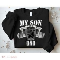 My Son Has Your Back Proud Army Dad USA Sweatshirt thumb 2