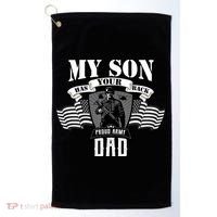 My Son Has Your Back Proud Army Dad USA Golf Towel thumb 0