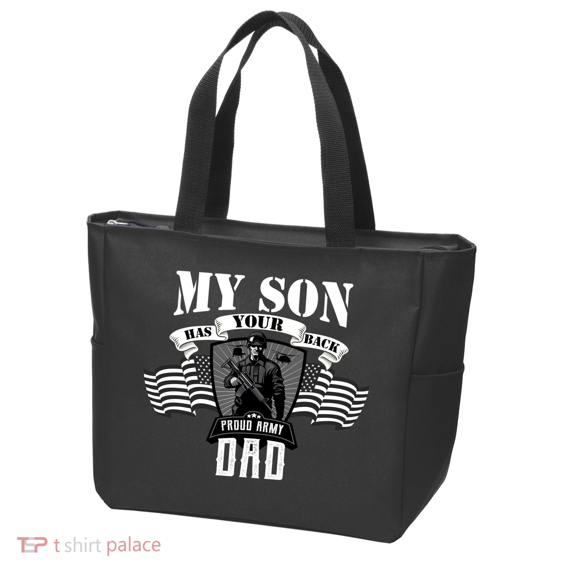 My Son Has Your Back Proud Army Dad USA Tote Bag