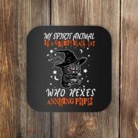 My Spirit Animal Is A Grumpy Black Cat That Hexes Annoying People Coaster thumb 0