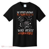 My Spirit Animal Is A Grumpy Black Cat That Hexes Annoying People Kids T-Shirt thumb 0
