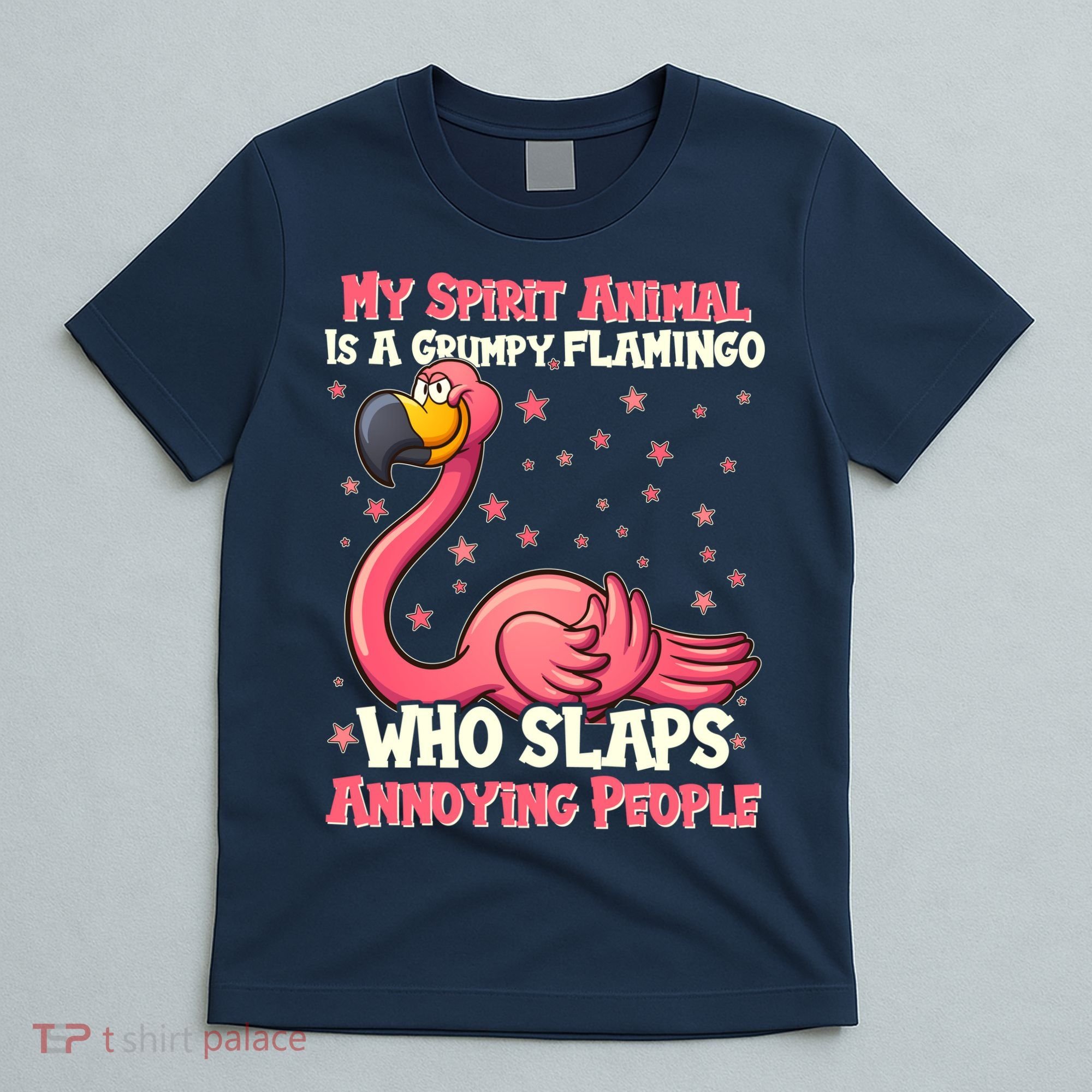 My Spirit Animal Is A Grumpy Flamingo T-Shirt