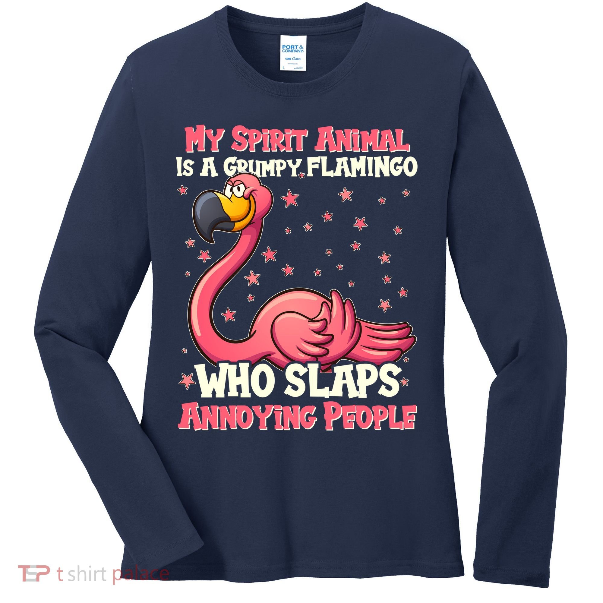 My Spirit Animal Is A Grumpy Flamingo Women's Long Sleeve Shirt