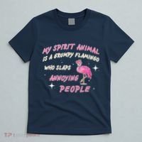 My Spirit Animal Is Grumpy Flamingo T-Shirt thumb 5