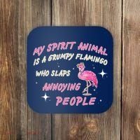 My Spirit Animal Is Grumpy Flamingo Coaster thumb 0