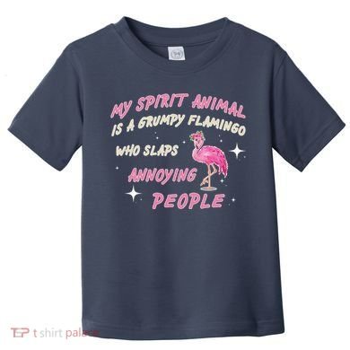 My Spirit Animal Is Grumpy Flamingo Toddler T-Shirt