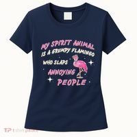 My Spirit Animal Is Grumpy Flamingo Women's T-Shirt thumb 0