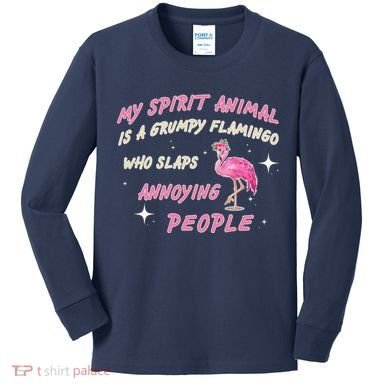 My Spirit Animal Is Grumpy Flamingo Kids Long Sleeve Shirt