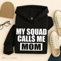 MY Squad Calls Me Mom Hoodie thumb 4