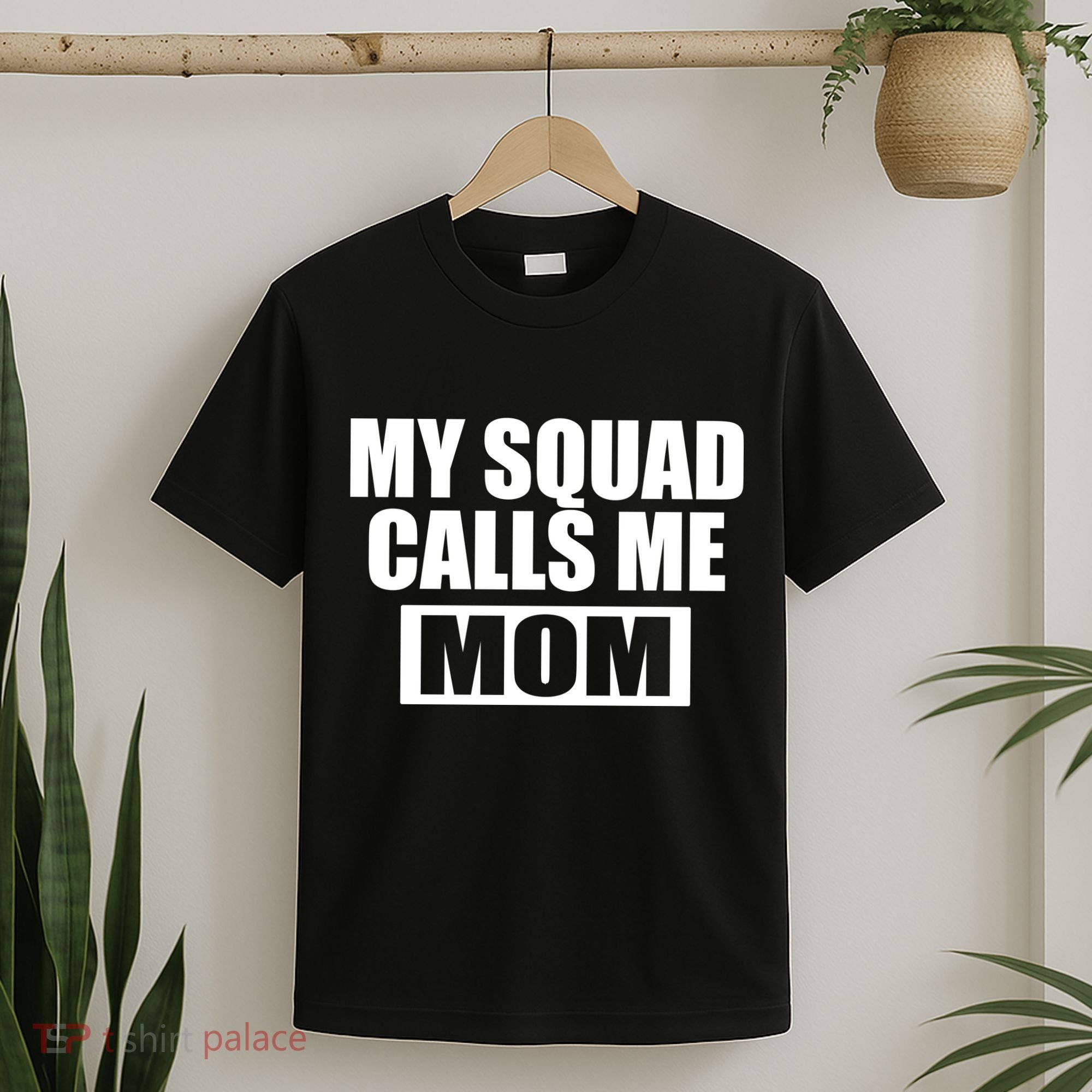 MY Squad Calls Me Mom T-Shirt