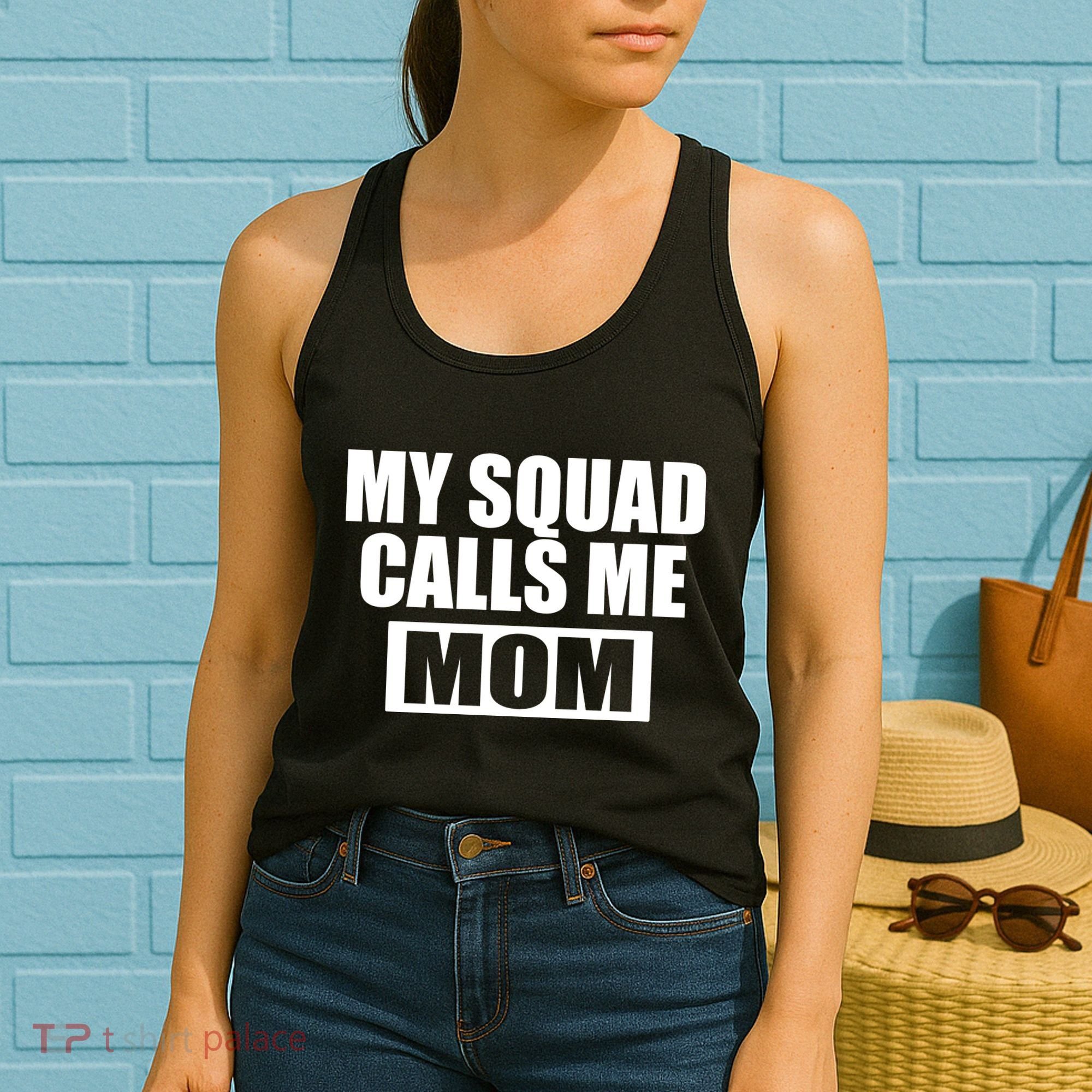 MY Squad Calls Me Mom Women's Tank Top