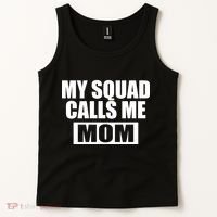 MY Squad Calls Me Mom Tank Top thumb 2