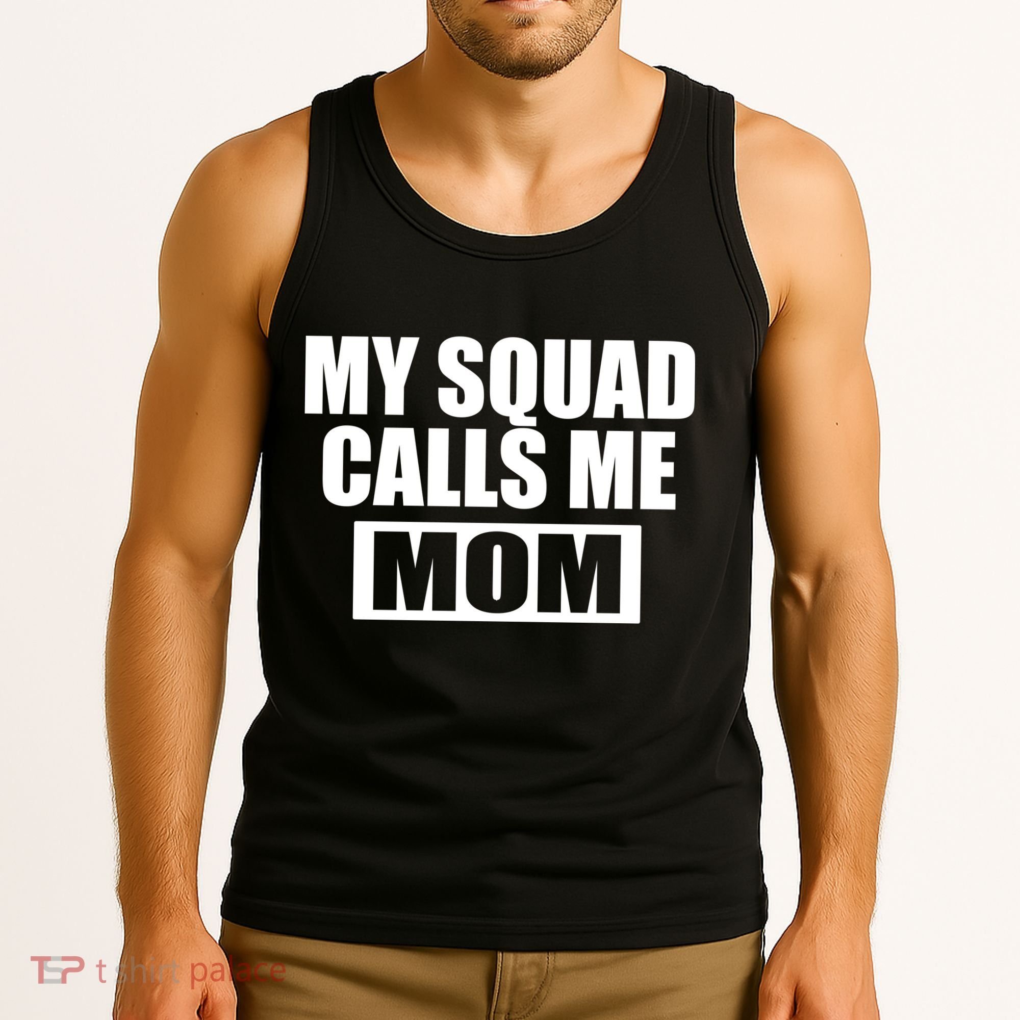 MY Squad Calls Me Mom Tank Top