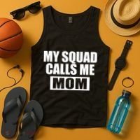 MY Squad Calls Me Mom Tank Top thumb 4