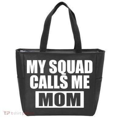 MY Squad Calls Me Mom Tote Bag