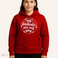 My Students Are My Why Hoodie thumb 5