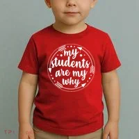 My Students Are My Why Toddler T-Shirt thumb 2