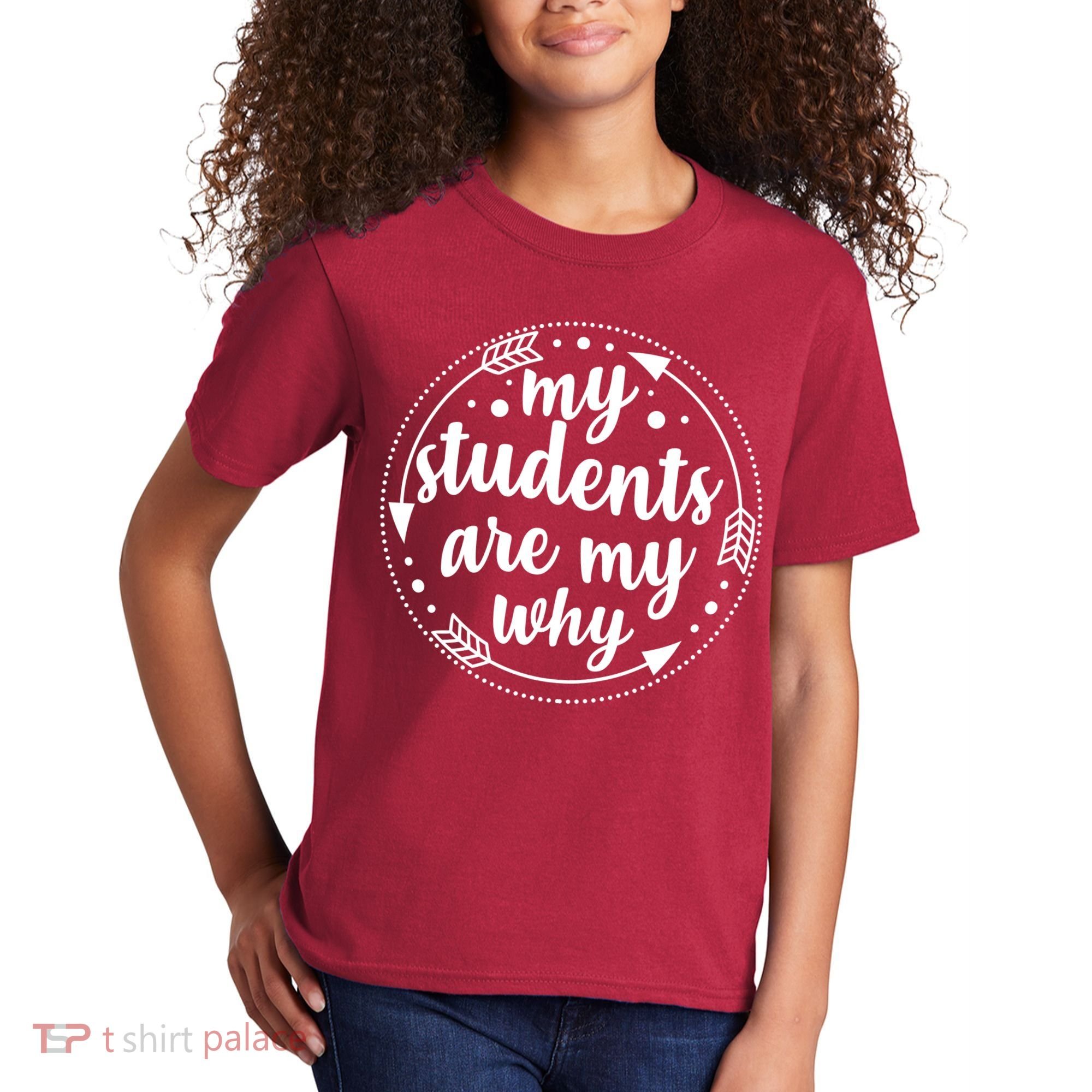 My Students Are My Why Kids T-Shirt