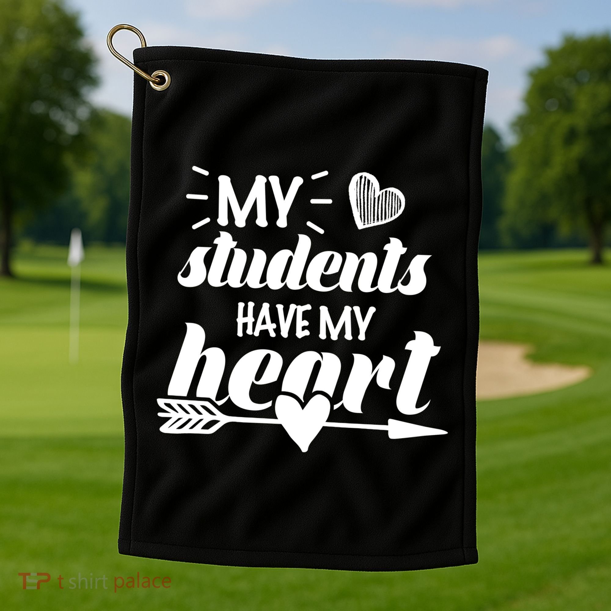 My Students Have My Heart Cute Teacher Golf Towel