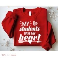My Students Have My Heart Cute Teacher Sweatshirt thumb 2