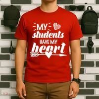 My Students Have My Heart Cute Teacher T-Shirt thumb 6
