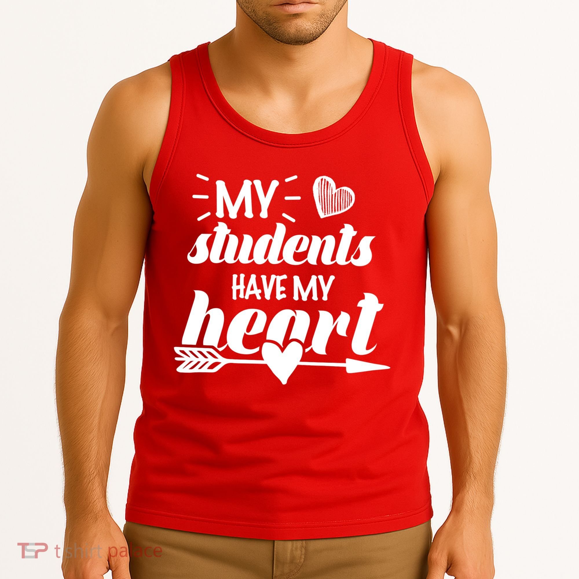 My Students Have My Heart Cute Teacher Tank Top