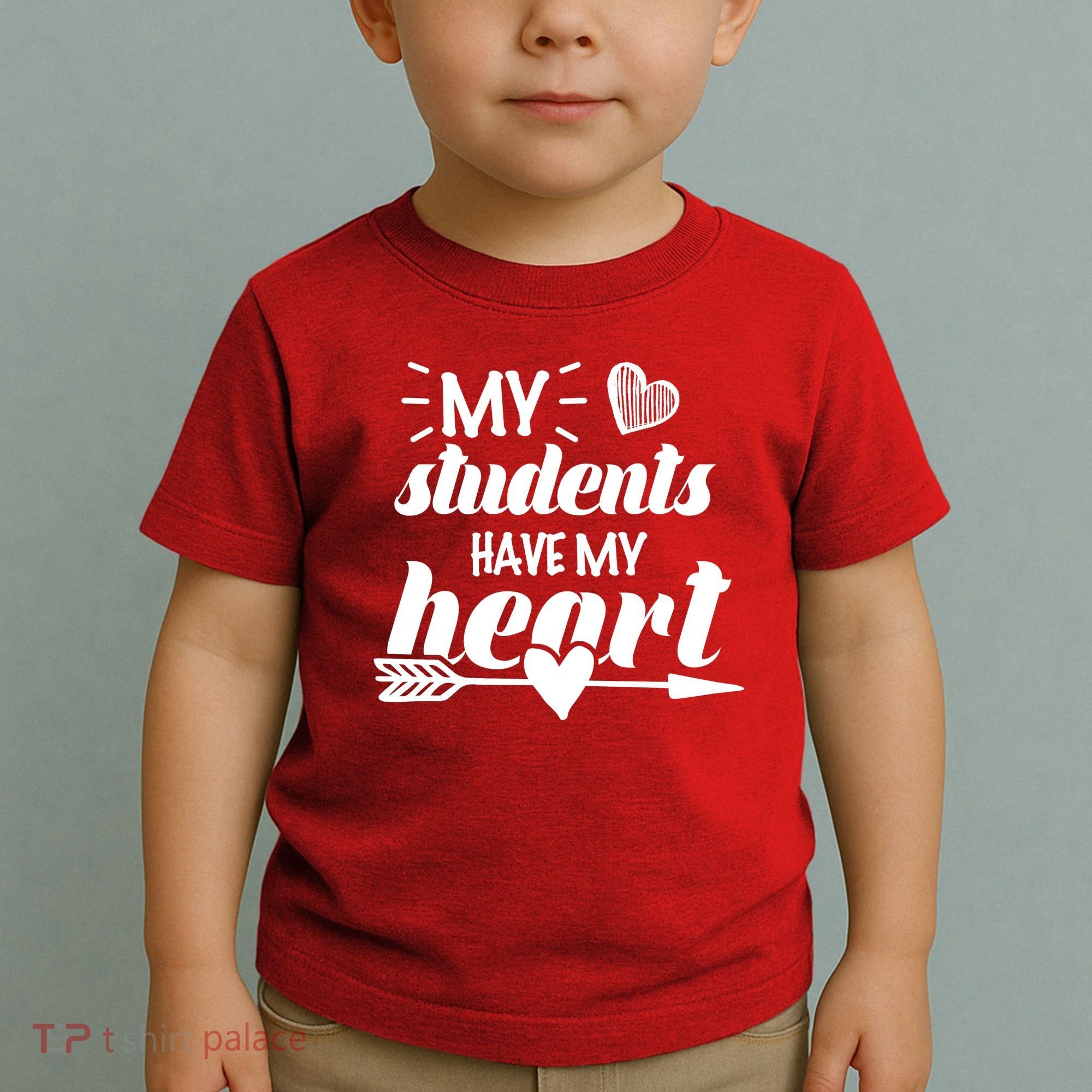 My Students Have My Heart Cute Teacher Toddler T-Shirt