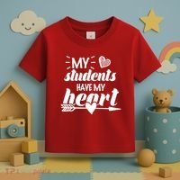 My Students Have My Heart Cute Teacher Toddler T-Shirt thumb 3