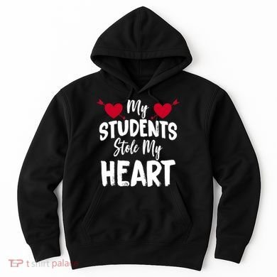 My Students Stole My Heart Hoodie