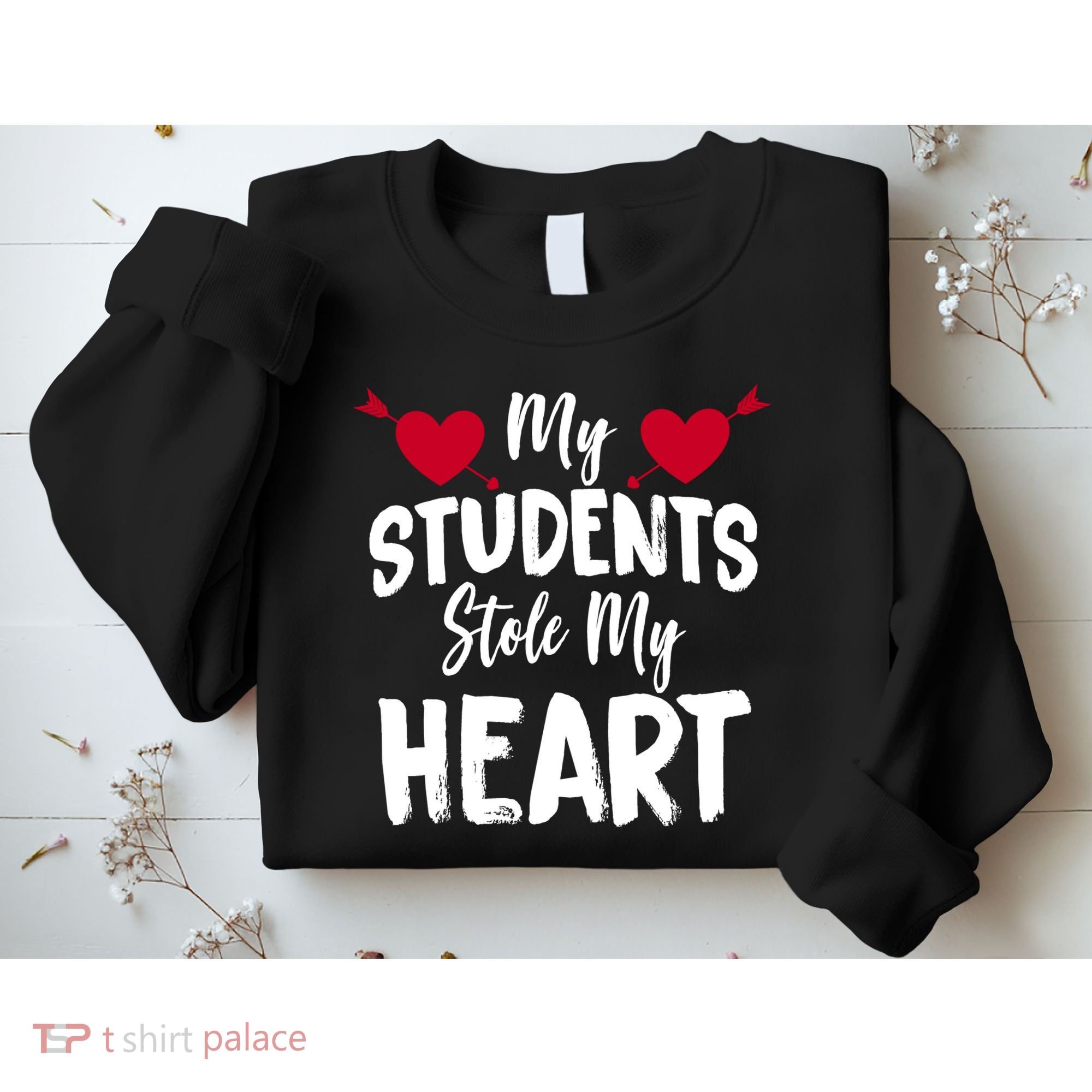 My Students Stole My Heart Sweatshirt
