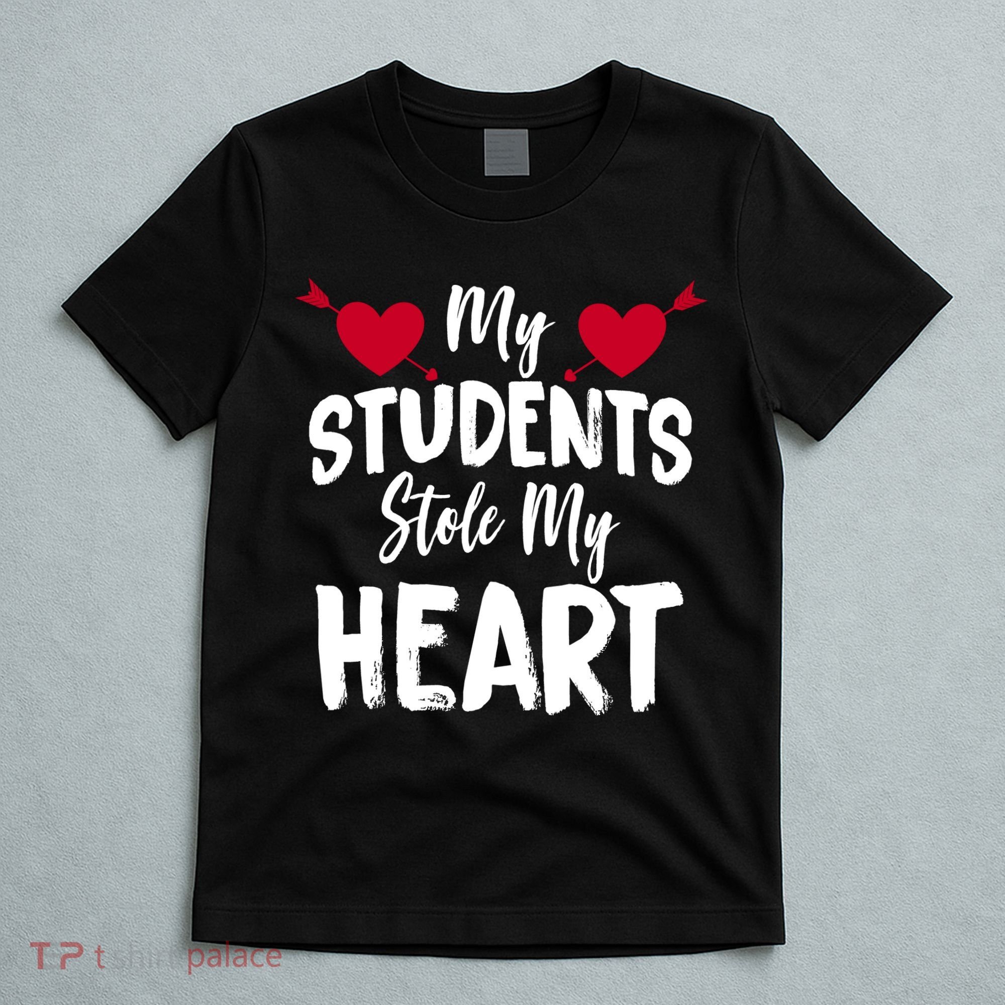 My Students Stole My Heart T-Shirt