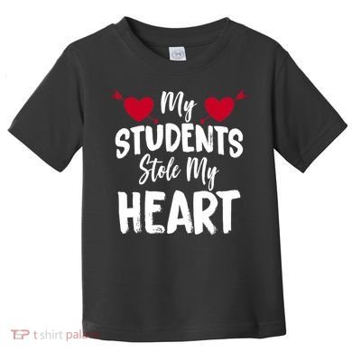 My Students Stole My Heart Toddler T-Shirt