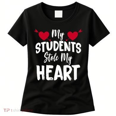 My Students Stole My Heart Women's T-Shirt