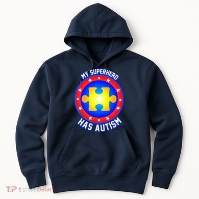 My Superhero Has Autism Hoodie