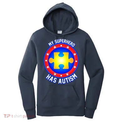 My Superhero Has Autism Women's Hoodie