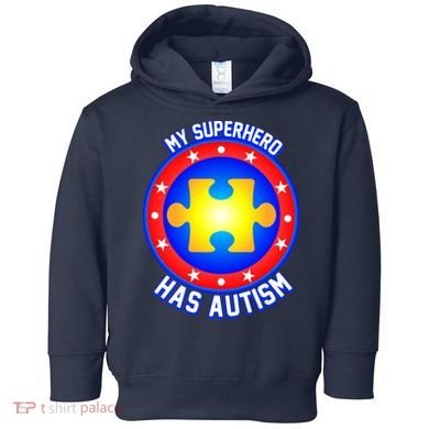 My Superhero Has Autism Toddler Hoodie