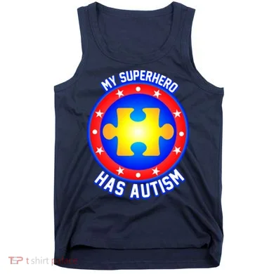 My Superhero Has Autism Tank Top