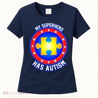 My Superhero Has Autism Women's T-Shirt