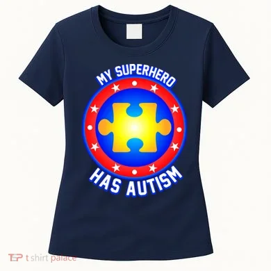 My Superhero Has Autism Women's T-Shirt
