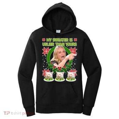 My Sweater Is Uglier Than Yours Yelling Cat Meme  Women's Hoodie