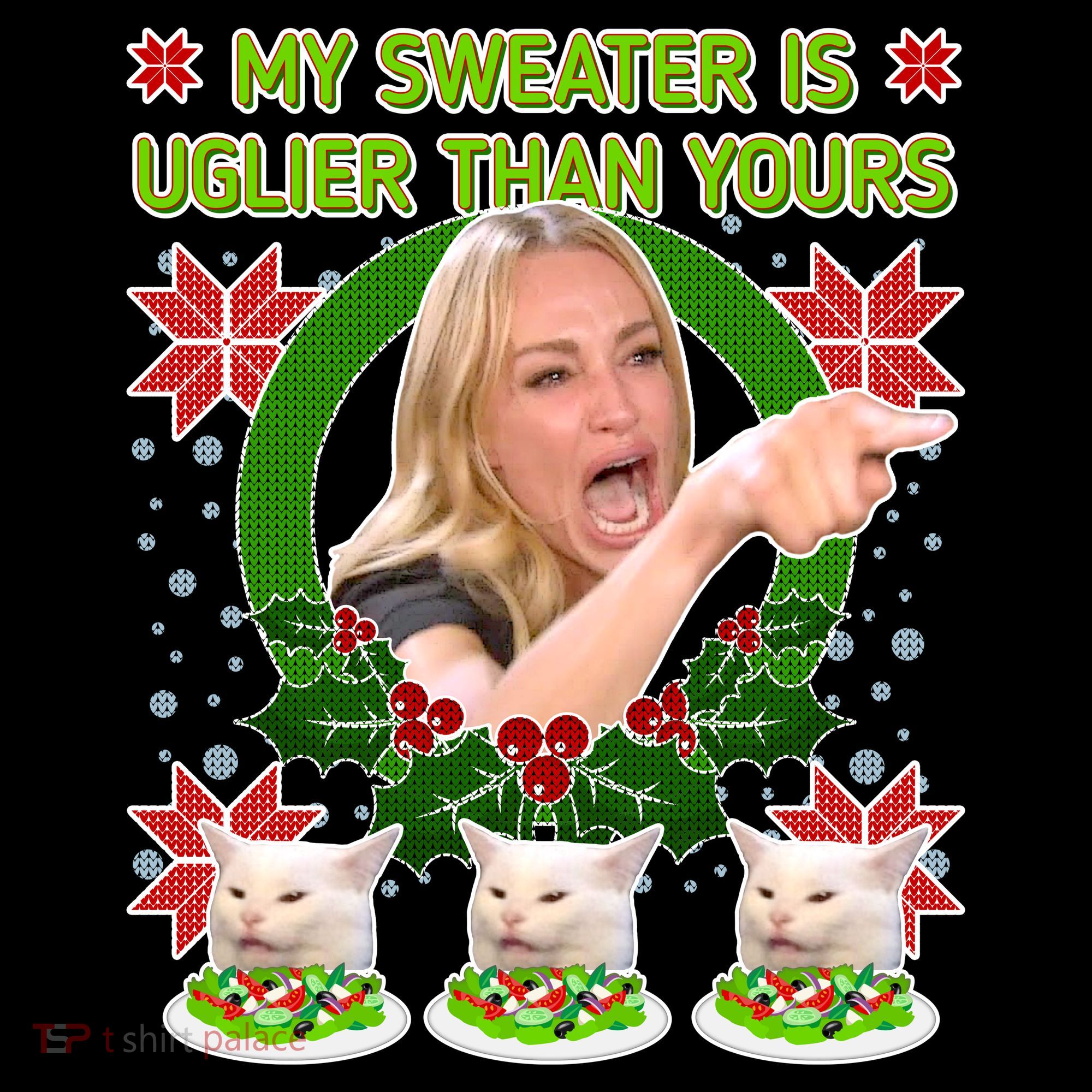 My Sweater Is Uglier Than Yours Yelling Cat Meme  Women's Tank Top