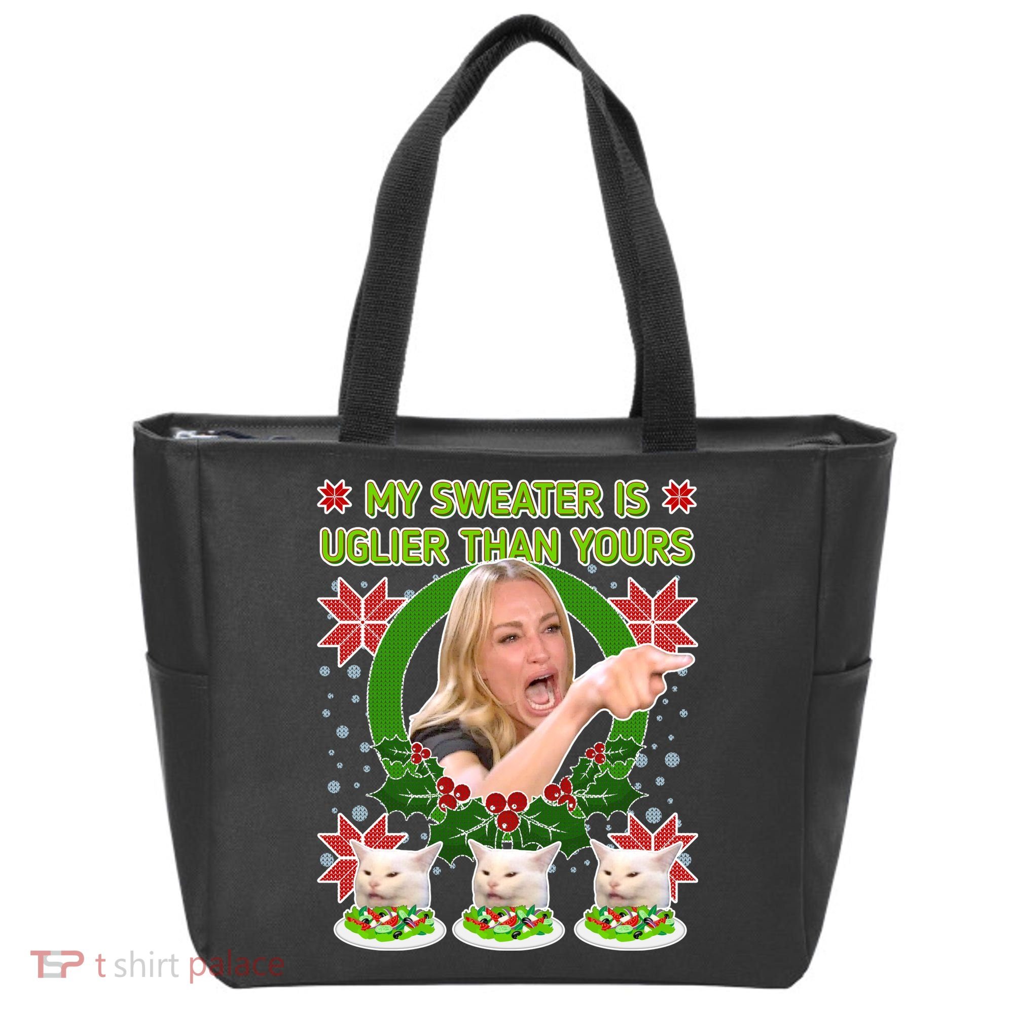 My Sweater Is Uglier Than Yours Yelling Cat Meme  Tote Bag