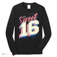 My Sweet Sixteen Long Sleeve Shirt thumb 0