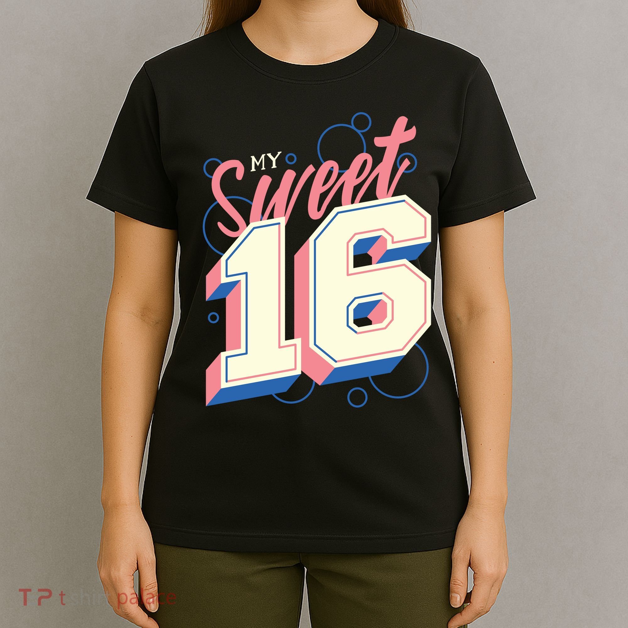 My Sweet Sixteen T-Shirt