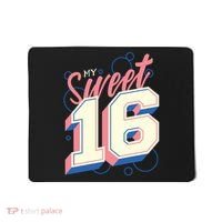 My Sweet Sixteen Mousepad thumb 0
