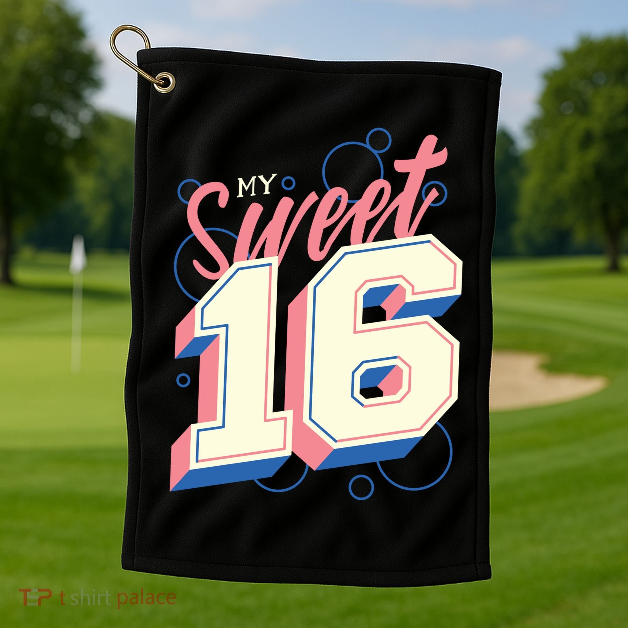 My Sweet Sixteen Golf Towel