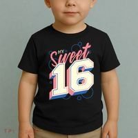 My Sweet Sixteen Toddler T-Shirt thumb 2