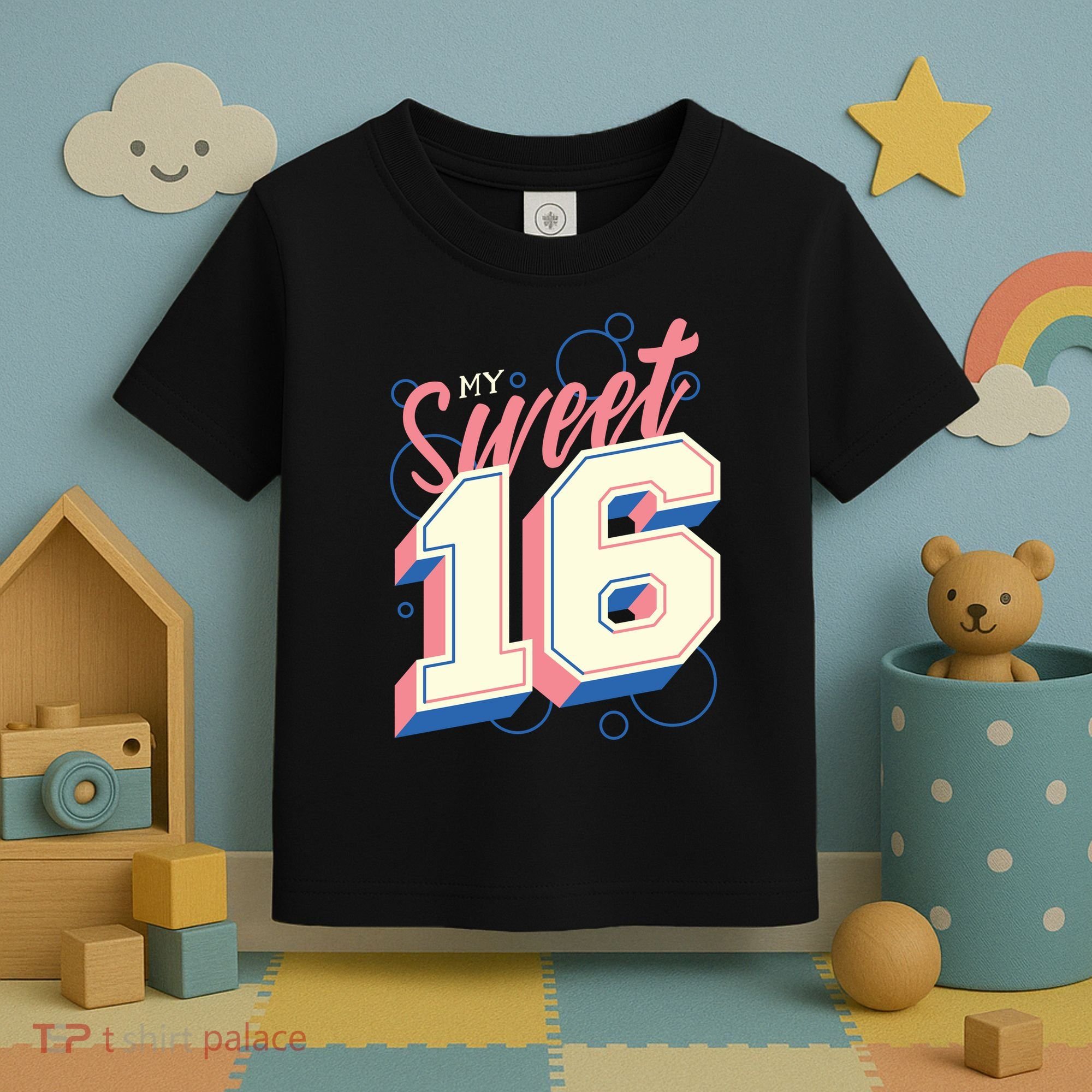 My Sweet Sixteen Toddler T-Shirt